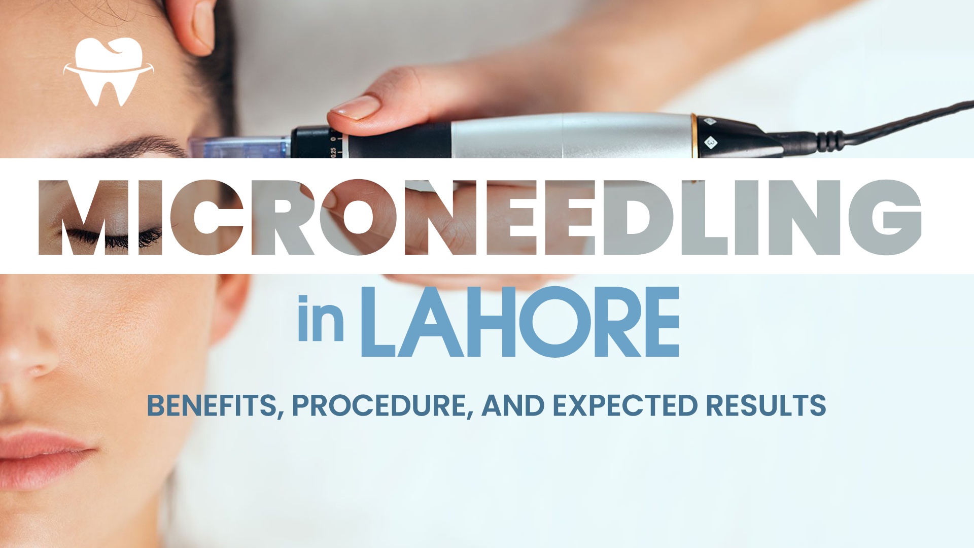 Microneedling in Lahore