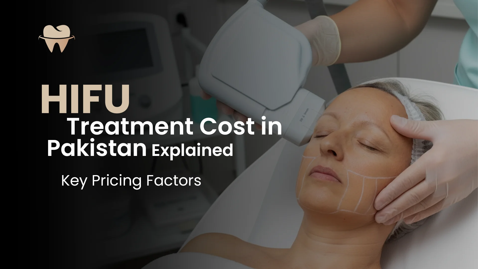 HIFU Treatment Cost in Pakistan