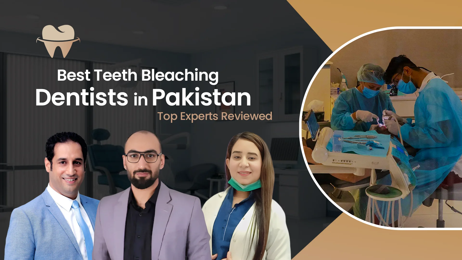 Best Teeth Bleaching Dentists in Pakistan